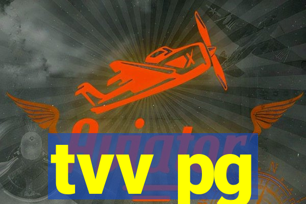 tvv pg